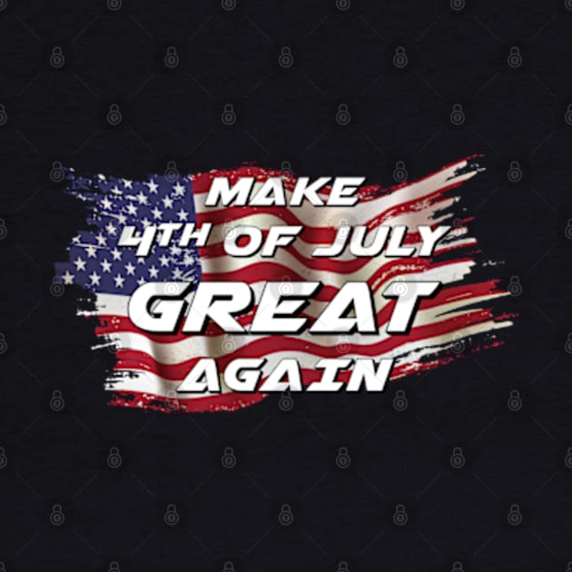 Make 4th of July Great Again by yphien